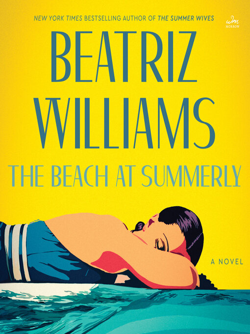 Title details for The Beach at Summerly by Beatriz Williams - Available